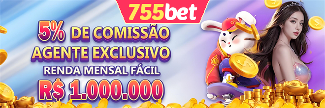 755bet Comissão